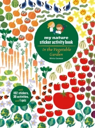 Chronicle Books activity book with stickers My Nature: In the Vegetable Garden