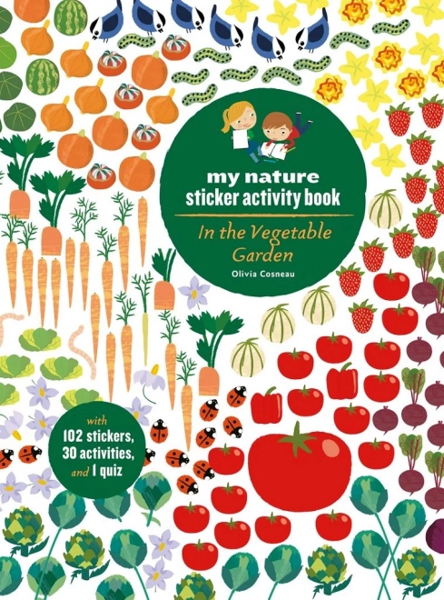 Chronicle Books matricás foglalkoztató könyv My Nature: A zöldségeskertben