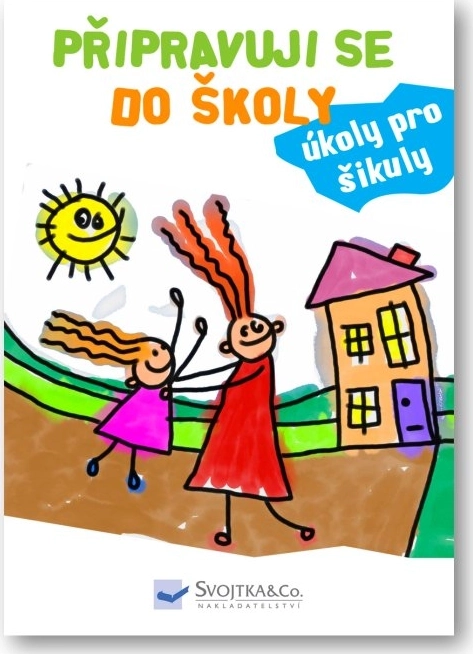 Připravuji se do školy - úkoly pro šikuly