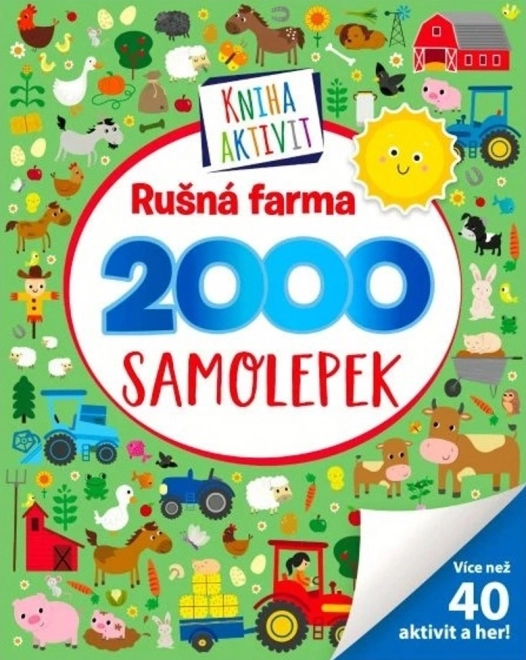Rušná farma - Kniha aktivit se samolepkami