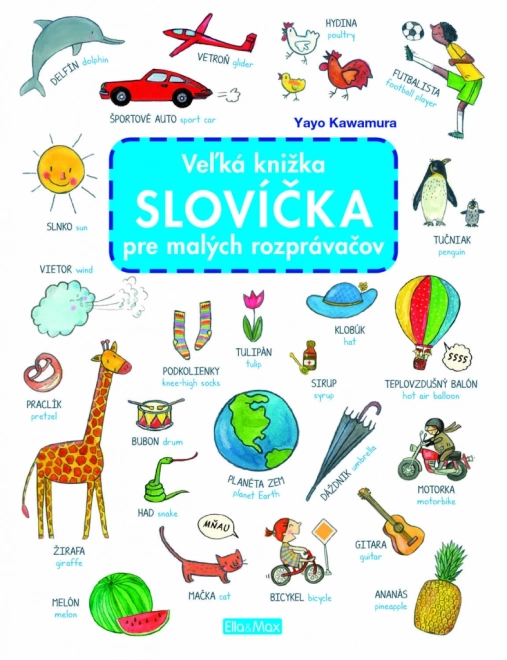 Velká kniha SLOVÍČKA pro malé vypravěče